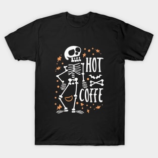 hot caffe T-Shirt